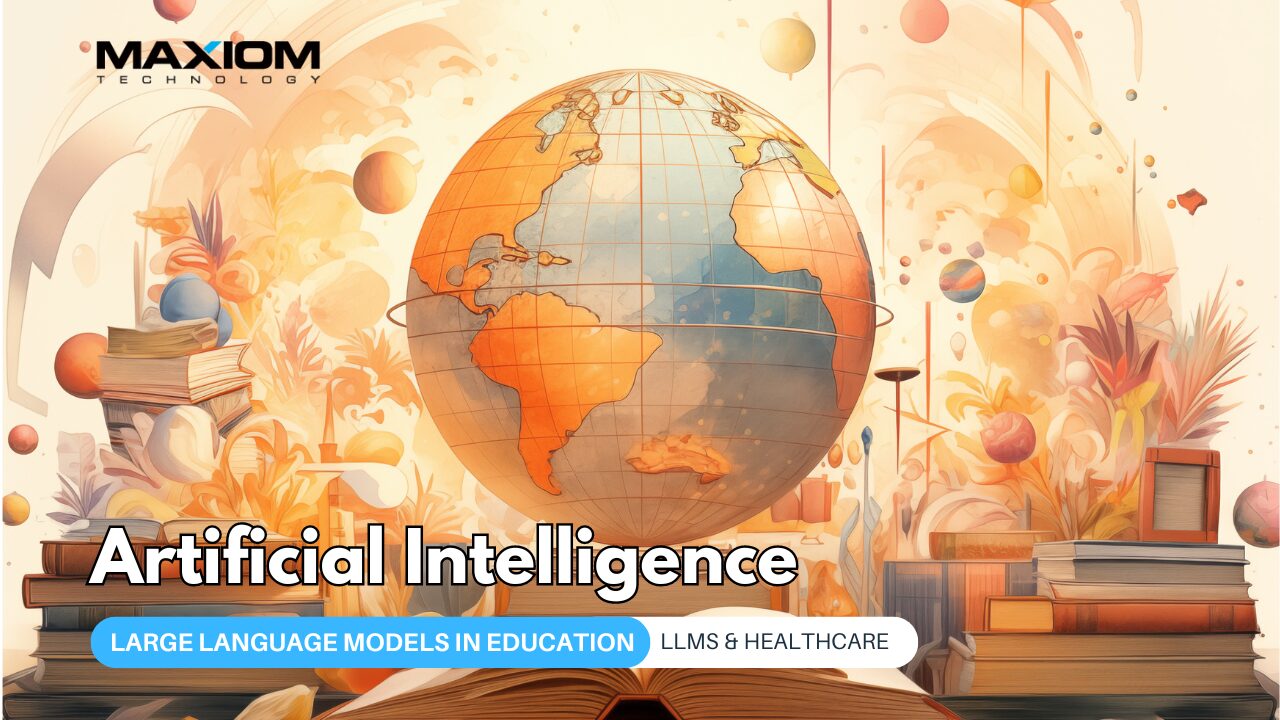 Large Language Models in Education — Maxiom Technology blog