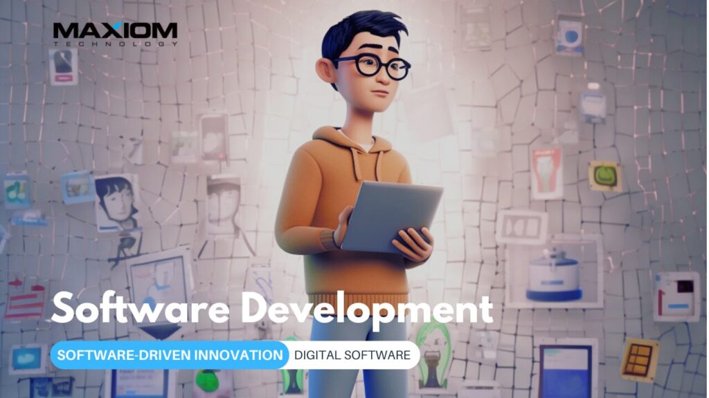 Software-Driven Innovation: Transforming Industries — Maxiom Technology software insights